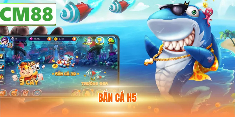 Các Tính Năng Nổi Bật Của Bắn Cá H5